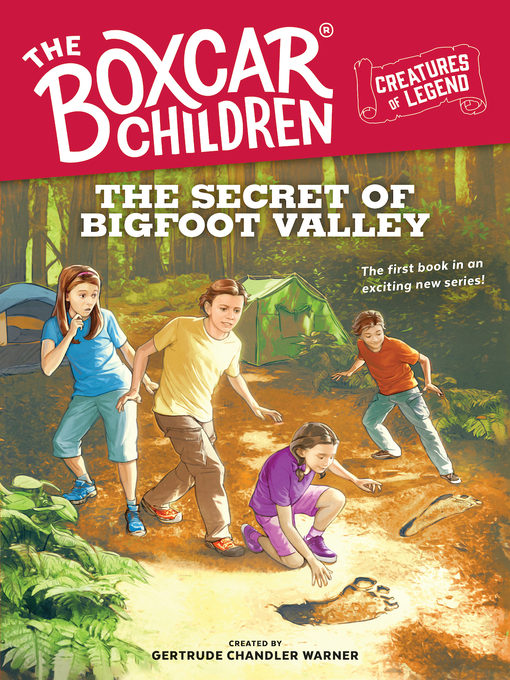 Title details for The Secret of Bigfoot Valley by Gertrude Chandler Warner - Available